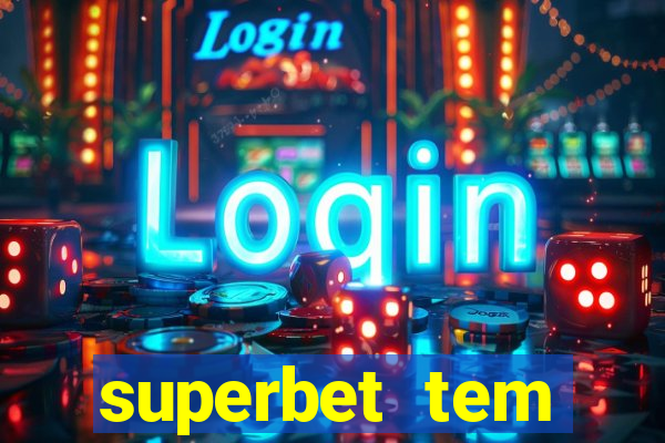 superbet tem pagamento antecipado